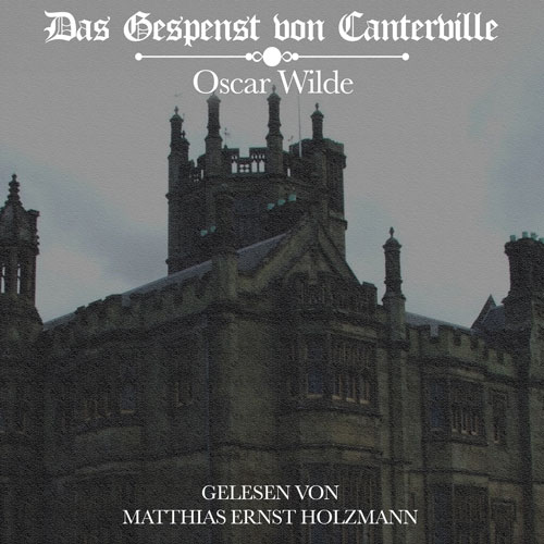 Das Gespenst von Canterville Das Gespenst von Canterville