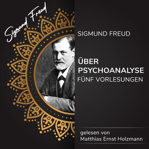 Über Psychoanalyse - Sigmund Freud