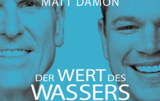 Der Wert des Wassers - Garry White, Matt Damon